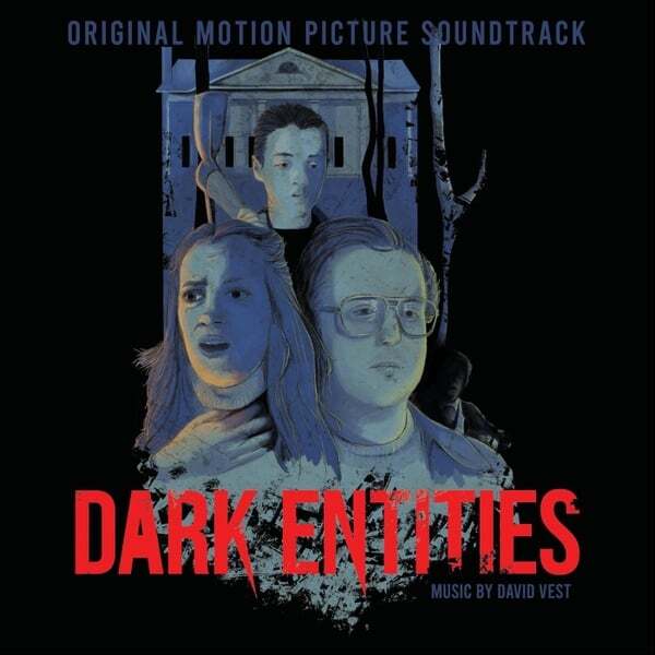 Cover art for Dark Entities (Original Motion Picture Soundtrack)